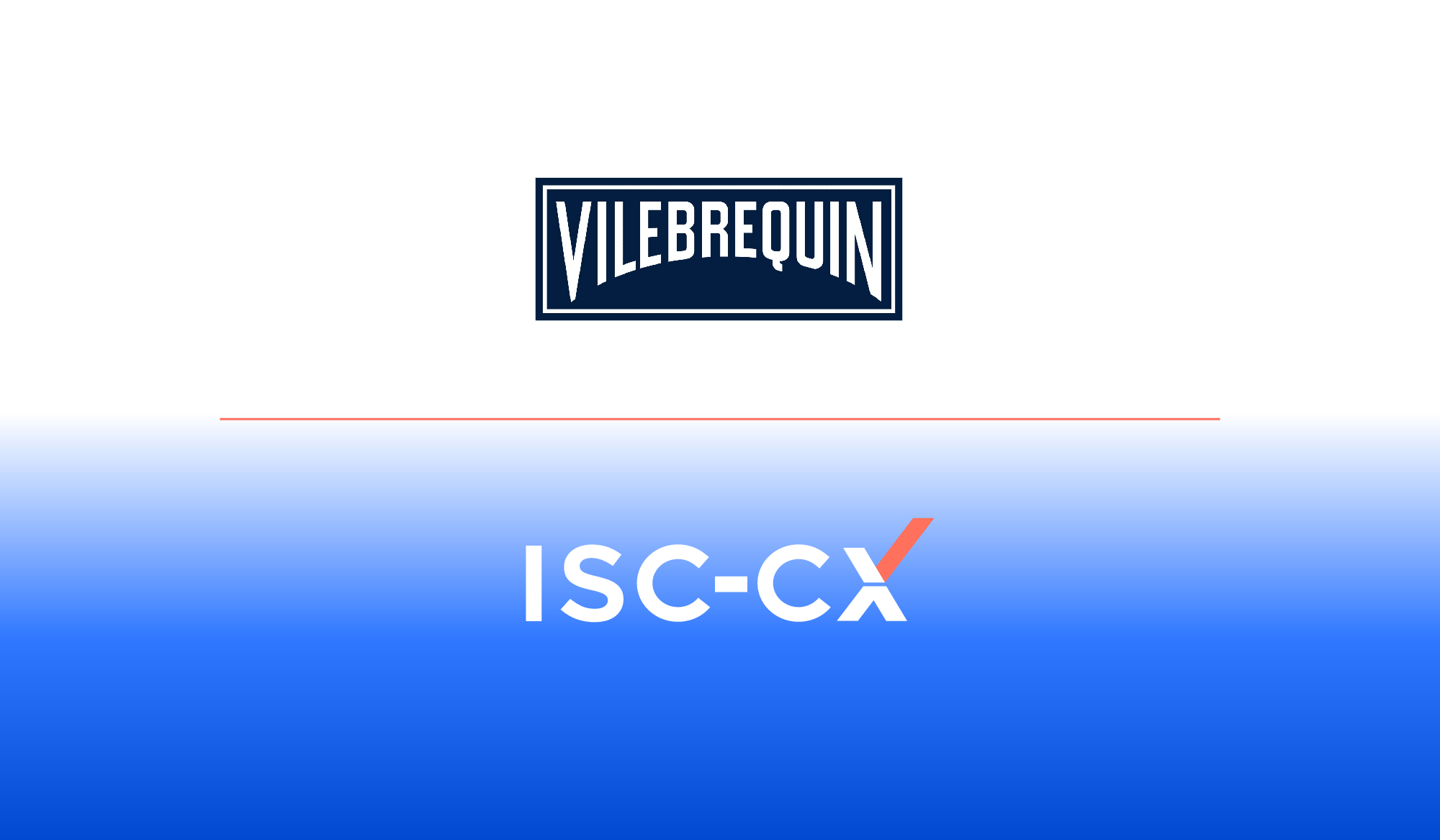 Vilebrequin logo on white text with dark blue rectangle, orange line below, above ISC-CX logo in white on blue gradient background, representing their global CX partnership